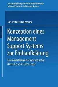 Konzeption eines Management Support Systems zur Fruhaufklarung