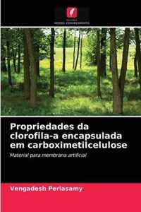 Propriedades da clorofila-a encapsulada em carboximetilcelulose