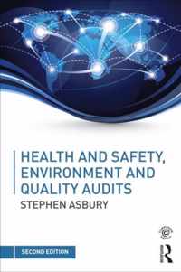 Health and Safety, Environment and Quality Audits