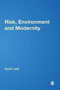 Risk, Environment and Modernity