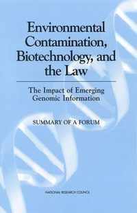 Environmental Contamination, Biotechnology, and the Law: The Impact of Emerging Genomic Information