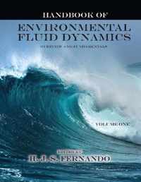 Handbook of Environmental Fluid Dynamics, Volume One