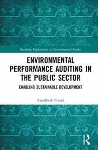 Environmental Performance Auditing in the Public Sector: Enabling Sustainable Development