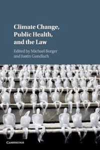 Climate Change, Public Health, and the Law