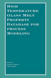 High Temperature Glass Melt Property Database for Process Modeling