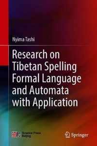 Research on Tibetan Spelling Formal Language and Automata with Application