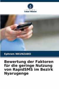 Bewertung der Faktoren fur die geringe Nutzung von RapidSMS im Bezirk Nyarugenge