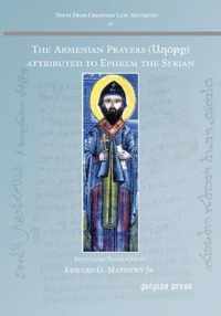 The Armenian Prayers Attributed to Ephrem the Syrian