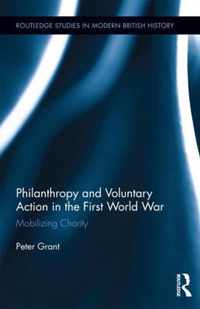 Philanthropy and Voluntary Action in the First World War