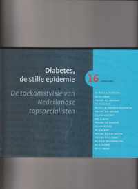 Diabetes, de stille epidemie