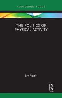 The Politics of Physical Activity