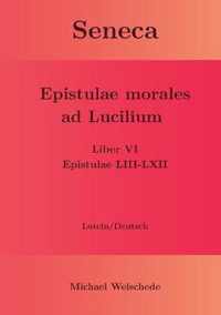 Seneca - Epistulae morales ad Lucilium - Liber VI Epistulae LIII-LXII