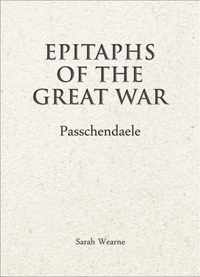 Epitaphs of the Great War: Passchendaele
