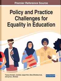 Policy and Practice Challenges for Equality in Education