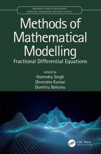 Methods of Mathematical Modelling: Fractional Differential Equations