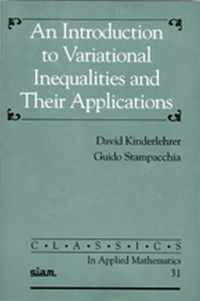 An Introduction to Variational Inequalities and Their Applications