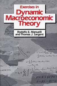 Exercises in Dynamic Macroeconomic Theory