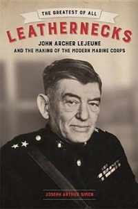 The Greatest of All Leathernecks