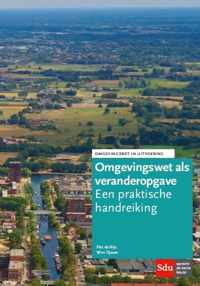 De Omgevingswet als veranderopgave - Piet de Nijs, Wim Tijssen - Paperback (9789012403108)