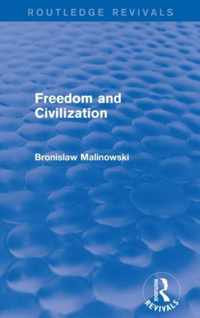 Freedom and Civilization (Routledge Revivals)