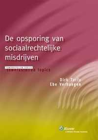 Tewerkstellen topics De opsporing van sociaalrechtelijke misdrijven