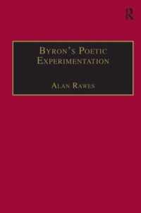 Byronâs Poetic Experimentation