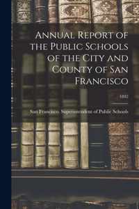 Annual Report of the Public Schools of the City and County of San Francisco; 1892
