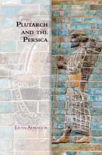 Plutarch and the Persica