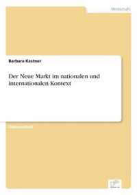 Der Neue Markt im nationalen und internationalen Kontext