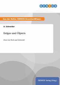 Erdgas und OElpreis