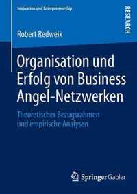 Organisation Und Erfolg Von Business Angel-netzwerken