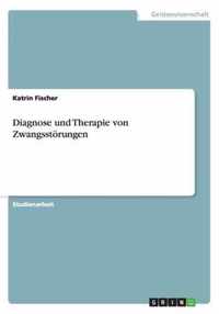 Diagnose und Therapie von Zwangsstoerungen