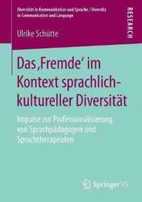 Das Fremde im Kontext sprachlich kultureller Diversitaet