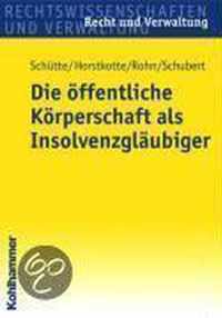 Die Offentliche Korperschaft ALS Insolvenzglaubiger