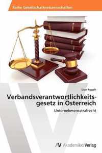Verbandsverantwortlichkeits-gesetz in OEsterreich