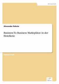 Business To Business Marktplatze in der Hotellerie