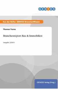 Branchenreport Bau & Immobilien