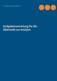 Aufgabensammlung fur die Oberstufe zur Analysis