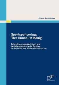 Sportsponsoring: 'Der Kunde ist Koenig'