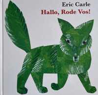 Eric Carle - Hallo Rode Vos!