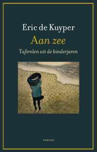 Aan zee - Eric de Kuyper - Paperback (9789460042065)