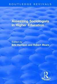 Assessing Sociologists in Higher Education