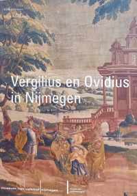 Vergilius en Ovidius in Nijmegen