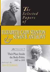The Selected Tps of Elizabeth Cady Stanton and Susan B. Anthony