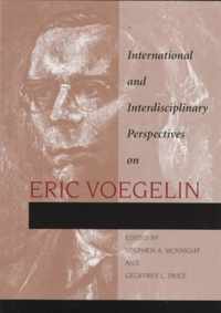 International and Interdisciplinary Perspectives on Eric Voegelin