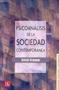 Psicoanalisis de la Sociedad Contemporanea