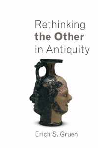 Rethinking the Other in Antiquity