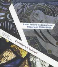 Kunst van de wederopbouw Nederland 1940-1965 - Paperback (9789462080911)