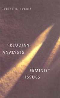 Freudian Analysts/Feminist Issues