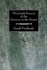 The Jewish Sources of the Sermon on the Mount